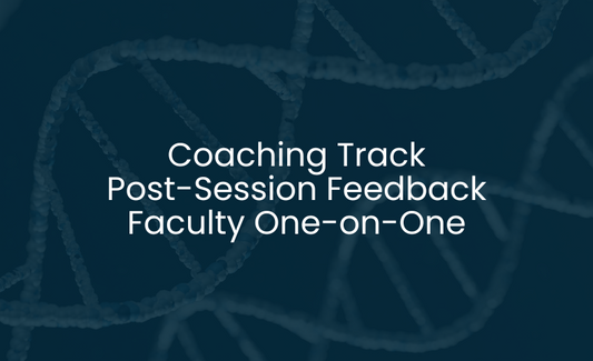 Coaching Track Post-Session Feedback Faculty One-on-One